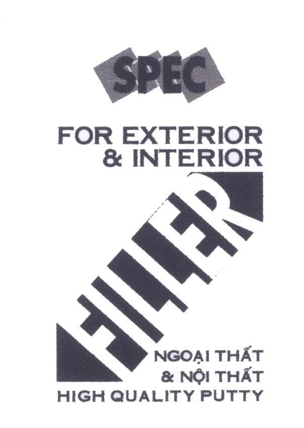 Mẫu nhãn hiệu SPEC FOR EXTERIOR & INTERIOR FILLER Ngoại Thất & Nội Thất HIGH QUALITY PUTTY