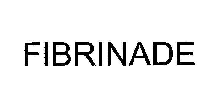 Mẫu nhãn hiệu FIBRINADE