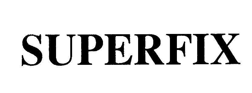 Mẫu nhãn hiệu SUPERFIX