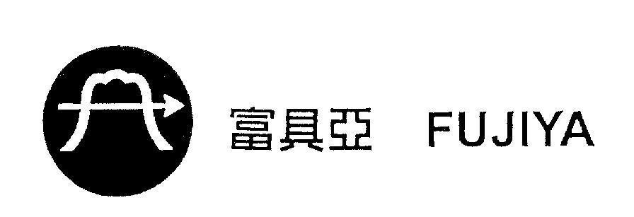 Mẫu nhãn hiệu A FUJIYA [fu: giàu có, ju: dụng cụ, ya: thứ hai]
