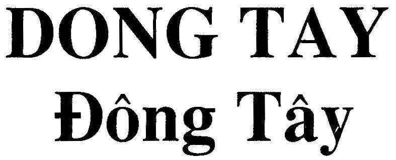Mẫu nhãn hiệu DONG TAY Đông Tây
