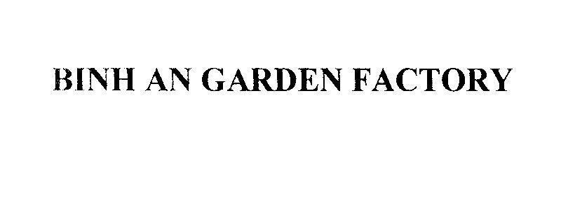 Mẫu nhãn hiệu BINH AN GARDEN FACTORY