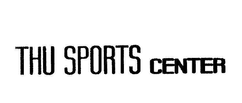Mẫu nhãn hiệu THU SPORTS CENTER