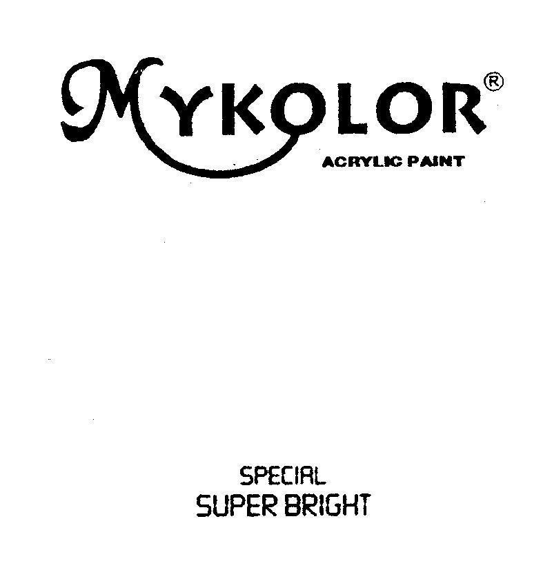 Mẫu nhãn hiệu MYKOLOR ACRYLIC PAINT SPECIAL SUPER BRIGHT