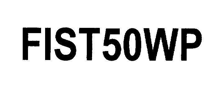 Mẫu nhãn hiệu FIST50WP
