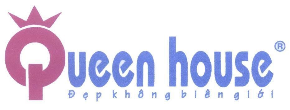 Mẫu nhãn hiệu Queen house Đẹp không biên giới