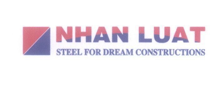 Mẫu nhãn hiệu NHAN LUAT STEEL FOR DREAM CONSTRUCTIONS