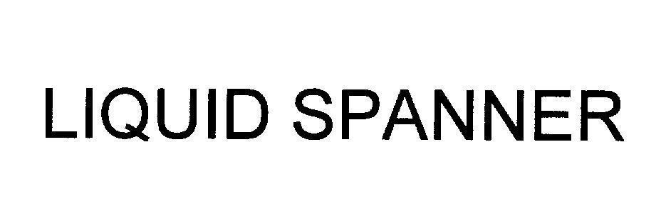 Mẫu nhãn hiệu LIQUID SPANNER