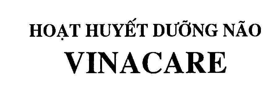 Mẫu nhãn hiệu Hoạt Huyết Dưỡng Não VINACARE