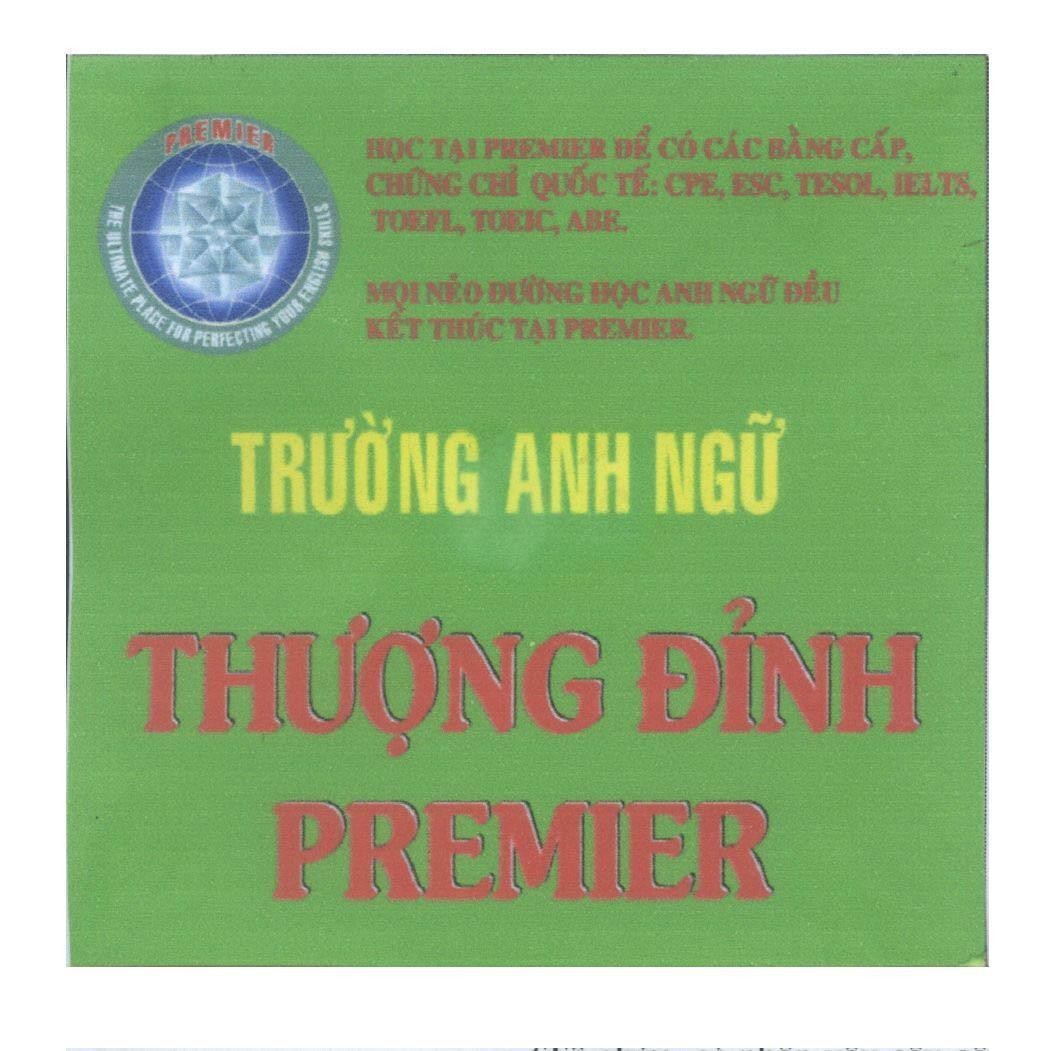 Mẫu nhãn hiệu Thượng Đỉnh PREMIER Mọi Nẻo Đường Học Anh Ngữ Đều Kết Thúc Tại PREMIER...