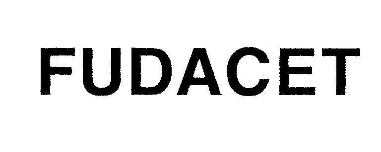 Mẫu nhãn hiệu FUDACET