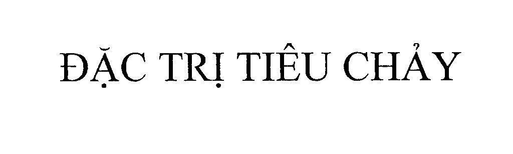 Mẫu nhãn hiệu Đặc Trị Tiêu Chảy