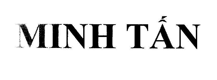 Mẫu nhãn hiệu Minh Tấn