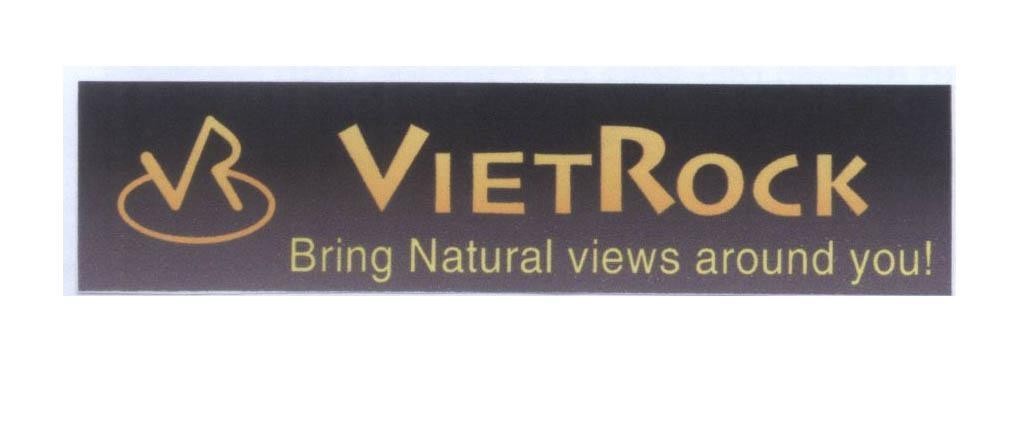 Mẫu nhãn hiệu VR VIETROCK Bring Natural views around you!