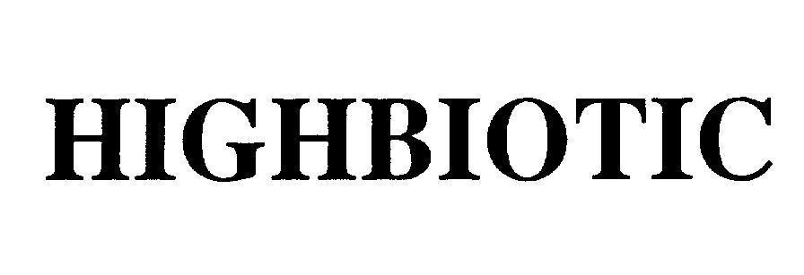 Mẫu nhãn hiệu HIGHBIOTIC