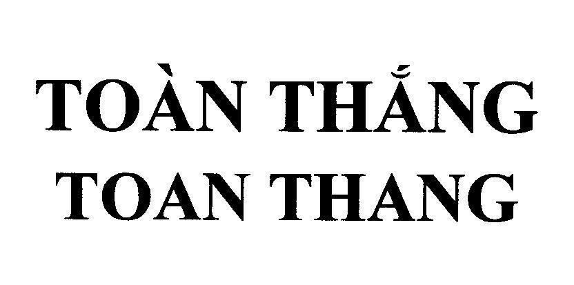 Mẫu nhãn hiệu Toàn Thắng TOAN THANG