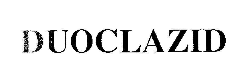 Mẫu nhãn hiệu DUOCLAZID