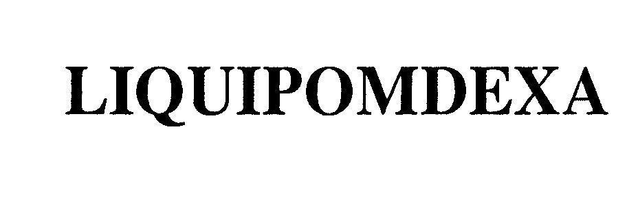 Mẫu nhãn hiệu LIQUIPOMDEXA