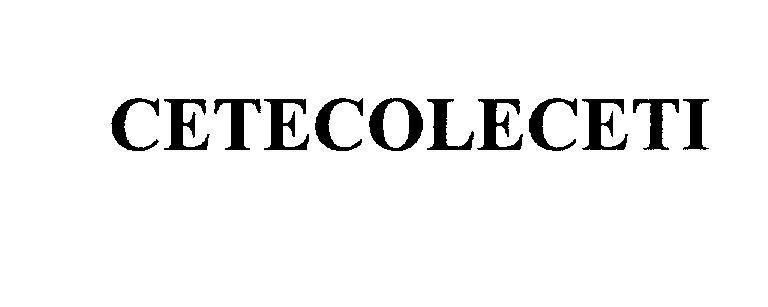 Mẫu nhãn hiệu CETECOLECETI