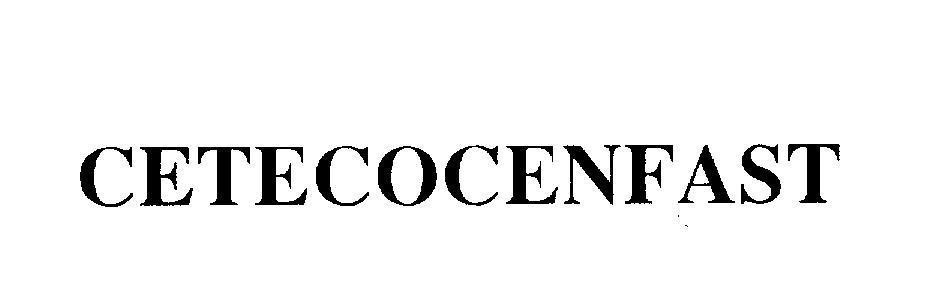 Mẫu nhãn hiệu CETECOCENFAST