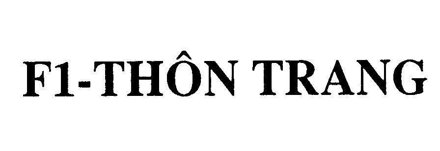 Mẫu nhãn hiệu F1 - Thôn Trang