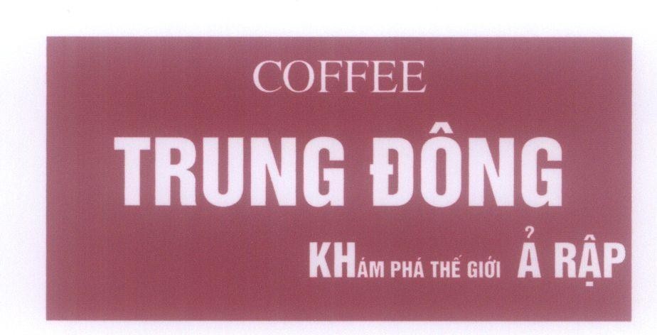 Mẫu nhãn hiệu COFFEE TRUNG ĐÔNG Khám Phá Thế Giới ả Rập