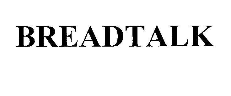 Mẫu nhãn hiệu BREADTALK