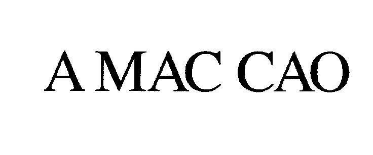 Mẫu nhãn hiệu A MAC CAO