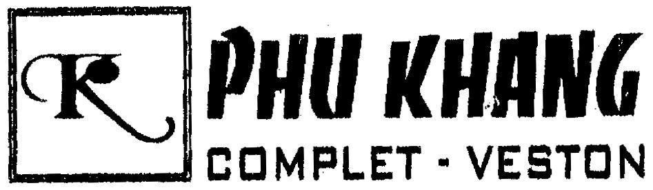 Mẫu nhãn hiệu P K PK PHU KHANG COMPLET - VESTON