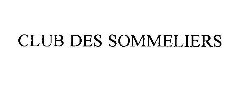 Mẫu nhãn hiệu CLUB DES SOMMELIERS