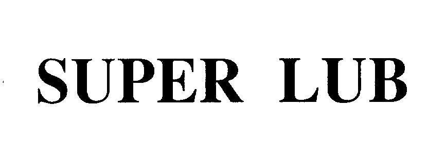Mẫu nhãn hiệu SUPER LUB