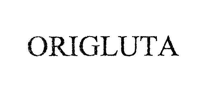 Mẫu nhãn hiệu ORIGLUTA