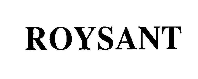 Mẫu nhãn hiệu ROYSANT
