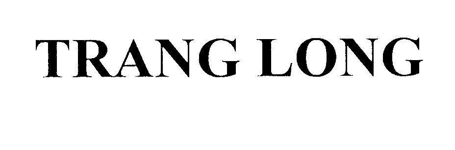 Mẫu nhãn hiệu TRANG LONG