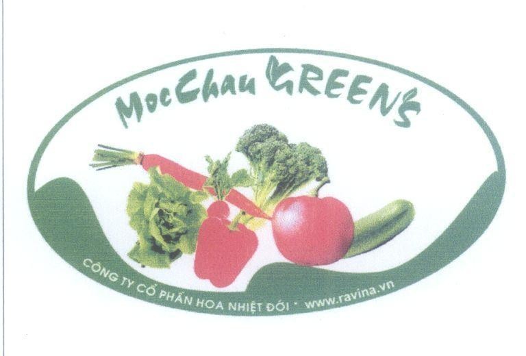 Mẫu nhãn hiệu Moc Chau GREENS ravina, công ty cổ phần Hoa Nhiệt Đới www.ravina.vn