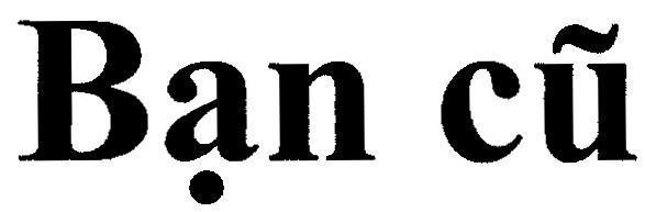 Mẫu nhãn hiệu Bạn cũ