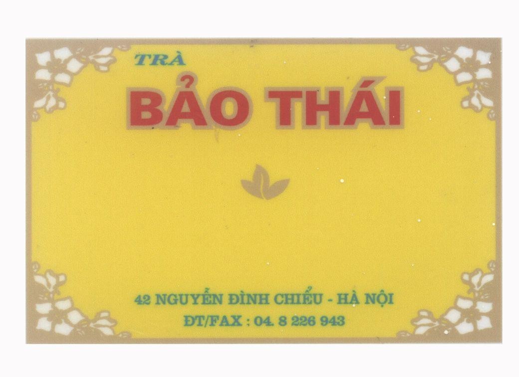 Mẫu nhãn hiệu Trà Bảo Thái, 42 Nguyễn Đình Chiểu - Hà Nội ĐT/FAX : 04. 8 226 943