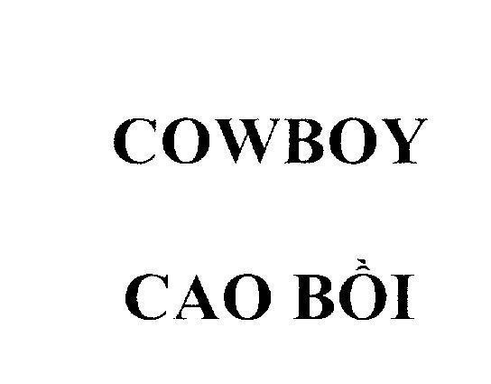 Mẫu nhãn hiệu COWBOY Cao Bồi