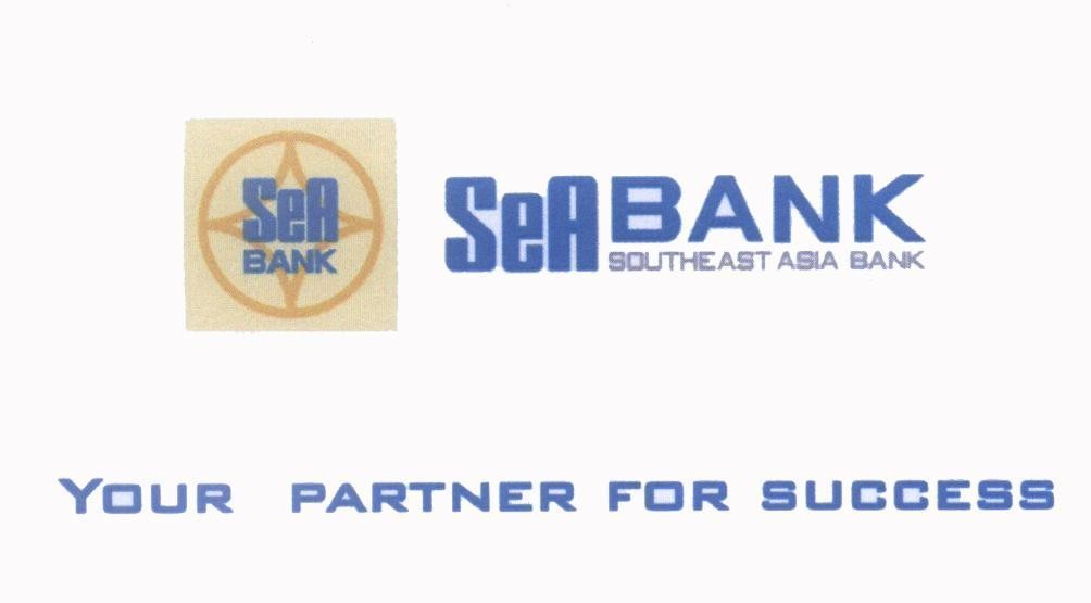 Mẫu nhãn hiệu SeA BANK SOUTHEAST ASIA BANK YOUR PARTNER FOR SUCCESS