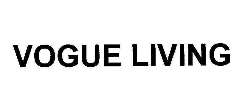 Mẫu nhãn hiệu VOGUE LIVING