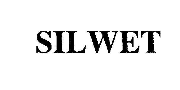 Mẫu nhãn hiệu SILWET