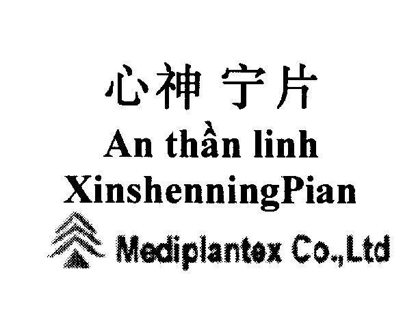 Mẫu nhãn hiệu An thần linh XinshenningPian [XinshenningPian: An thần linh] Mediplantex Co.,Ltd