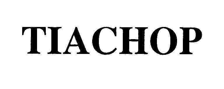 Mẫu nhãn hiệu TIACHOP