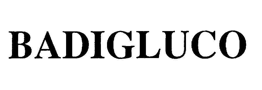 Mẫu nhãn hiệu BADIGLUCO
