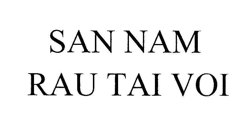 Mẫu nhãn hiệu SAN NAM RAU TAI VOI