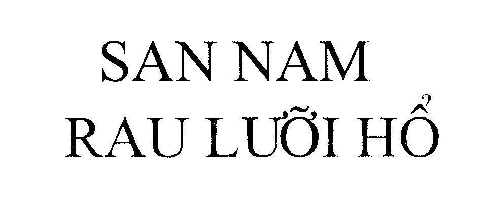 Mẫu nhãn hiệu SAN NAM Rau Lưỡi Hổ