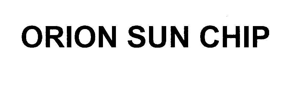 Mẫu nhãn hiệu ORION SUN CHIP