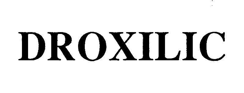 Mẫu nhãn hiệu DROXILIC