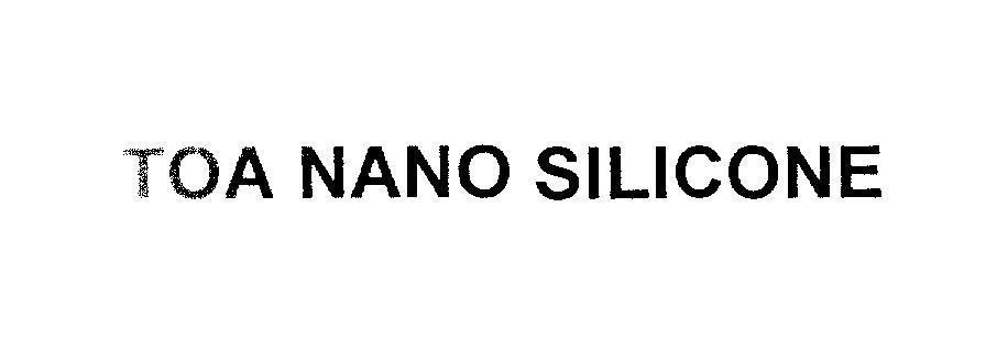 Mẫu nhãn hiệu TOA NANO SILICONE
