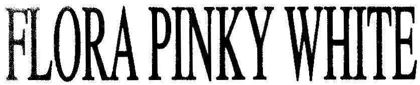 Mẫu nhãn hiệu FLORA PINKY WHITE